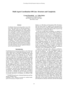 Multi-Agent Coordination Off-Line: Structure and Complexity Carmel Domshlak and Yefim Dinitz