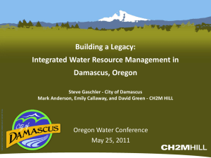 Building a Legacy: Integrated Water Resource Management in Damascus, Oregon Oregon Water Conference