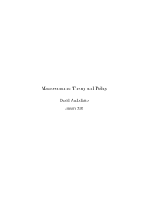 Macroeconomic Theory and Policy David Andolfatto January 2009