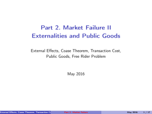 Part 2. Market Failure II Externalities and Public Goods