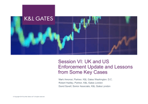 Session VI: UK and US Enforcement Update and Lessons