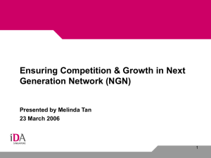Ensuring Competition &amp; Growth in Next Generation Network (NGN) 23 March 2006