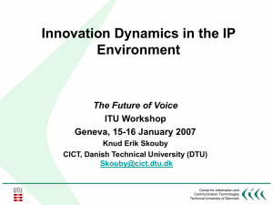 Innovation Dynamics in the IP Environment The Future of Voice ITU Workshop