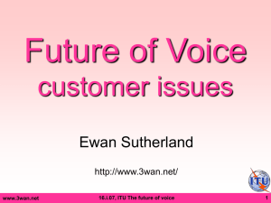 Future of Voice customer issues Ewan Sutherland