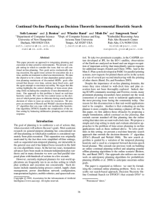 Continual On-line Planning as Decision-Theoretic Incremental Heuristic Search Seth Lemons