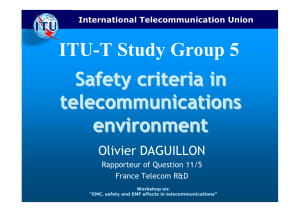 ITU-T Study Group 5 Safety criteria in telecommunications environment