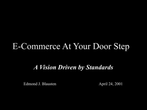 E-Commerce At Your Door Step A Vision Driven by Standards