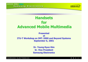 Handsets for Advanced Mobile Multimedia