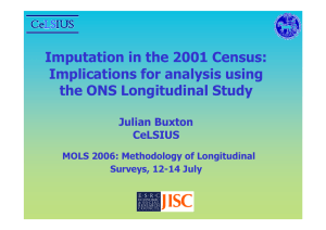Imputation in the 2001 Census: Implications for analysis using Julian Buxton