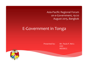 E‐Government in Tonga Asia‐Pacific Regional Forum  on e‐Government, 19‐20  August 2015, Bangkok