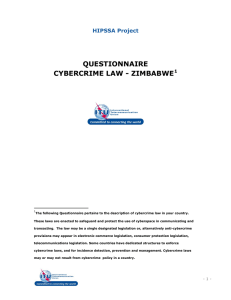 QUESTIONNAIRE CYBERCRIME LAW - ZIMBABWE  HIPSSA Project