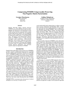 Compressing POMDPs Using Locality Preserving Non-Negative Matrix Factorization Georgios Theocharous Sridhar Mahadevan