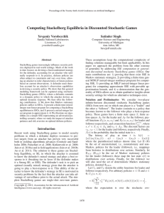 Computing Stackelberg Equilibria in Discounted Stochastic Games Yevgeniy Vorobeychik Satinder Singh