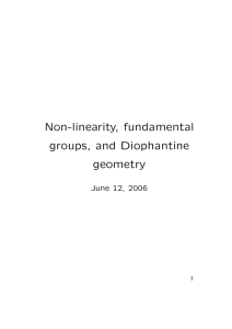 Non-linearity, fundamental groups, and Diophantine geometry June 12, 2006