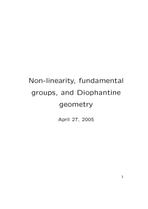 Non-linearity, fundamental groups, and Diophantine geometry April 27, 2005