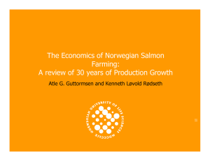 The Economics of Norwegian Salmon Farming: