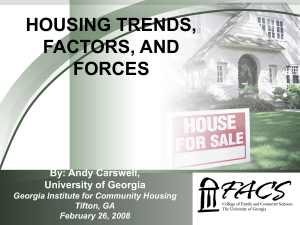 HOUSING TRENDS, FACTORS, AND FORCES