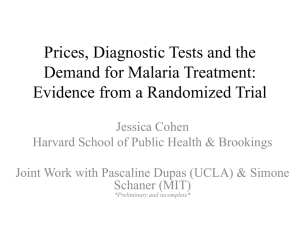 Prices, Diagnostic Tests and the Demand for Malaria Treatment: