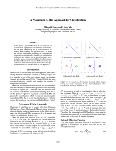 A Maximum K-Min Approach for Classification Mingzhi Dong and Liang Yin