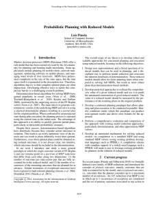 Probabilistic Planning with Reduced Models Luis Pineda 1 Introduction