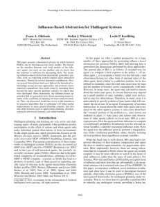 Influence-Based Abstraction for Multiagent Systems Frans A. Oliehoek Stefan J. Witwicki