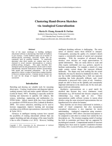 Clustering Hand-Drawn Sketches via Analogical Generalization Maria D. Chang, Kenneth D. Forbus