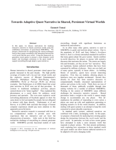 Towards Adaptive Quest Narrative in Shared, Persistent Virtual Worlds Emmett Tomai