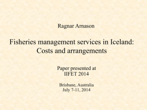 Fisheries management services in Iceland: Costs and arrangements Ragnar Arnason Paper presented at