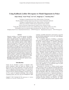 Using Kullback-Leibler Divergence to Model Opponents in Poker Jiajia Zhang