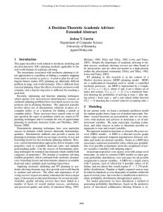A Decision-Theoretic Academic Advisor: Extended Abstract Joshua T. Guerin Department of Computer Science