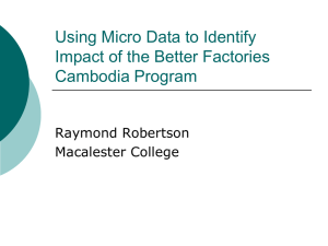 Using Micro Data to Identify Impact of the Better Factories Cambodia Program
