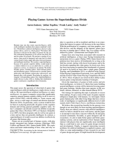 Playing Games Across the Superintelligence Divide Aaron Isaksen, Julian Togelius, Frank Lantz,