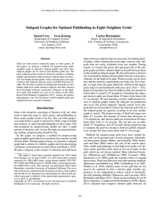 Subgoal Graphs for Optimal Pathfinding in Eight-Neighbor Grids Tansel Uras Sven Koenig