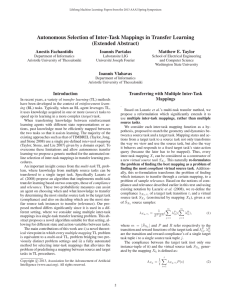 Autonomous Selection of Inter-Task Mappings in Transfer Learning (Extended Abstract) Anestis Fachantidis
