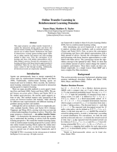 Online Transfer Learning in Reinforcement Learning Domains Yusen Zhan, Matthew E. Taylor