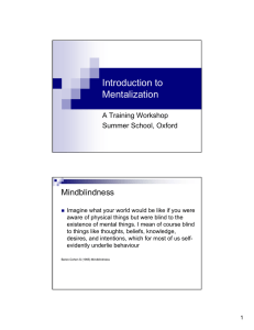 Introduction to Mentalization Mindblindness A Training Workshop