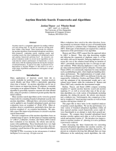 Anytime Heuristic Search: Frameworks and Algorithms Jordan Thayer and Wheeler Ruml