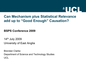 Can Mechanism plus Statistical Relevance add up to “Good Enough” Causation? 14
