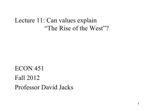 Lecture 11: Can values explain  “The Rise of the West”? ECON 451