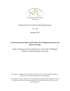 National Poverty Center Working Paper Series   #12 – 05  January 2012  Sarah A. Burgard and Lucie Kalousova, University of Michigan 