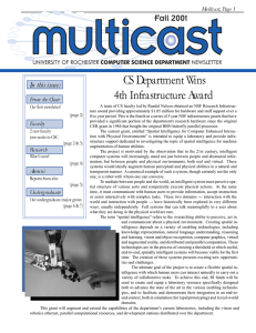 CS Department Wins 4th Infrastructure Award In this issue: Multicast, Page 1