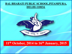 11 October, 2014 to 16 January, 2015 BAL BHARATI PUBLIC SCHOOL,PITAMPURA,