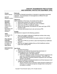 DISEASE TRANSMISSION PRECAUTIONS AND PERSONAL PROTECTIVE EQUIPMENT (PPE)