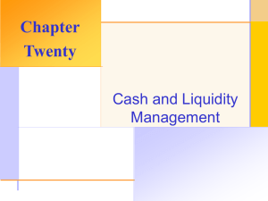 Chapter Twenty Cash and Liquidity Management