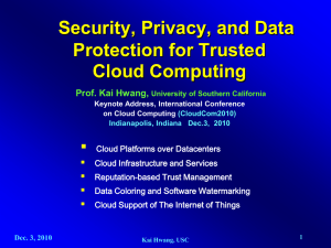 Security, Privacy, and Data Protection for Trusted Cloud Computing 