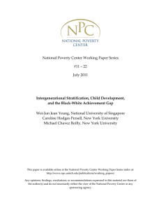 National Poverty Center Working Paper Series   #11 – 22  July 2011  Wei‐Jun Jean Yeung, National University of Singapore 