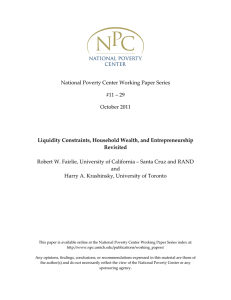 National Poverty Center Working Paper Series   #11 – 29  October 2011  Robert W. Fairlie, University of California – Santa Cruz and RAND 
