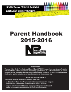 Parent Handbook 2015-2016 North Penn School District Extended Care Program
