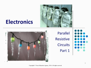 Electronics Parallel Resistive Circuits