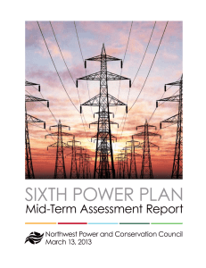 Sixth Power Plan  Mid-term assessment report northwest Power and Conservation Council